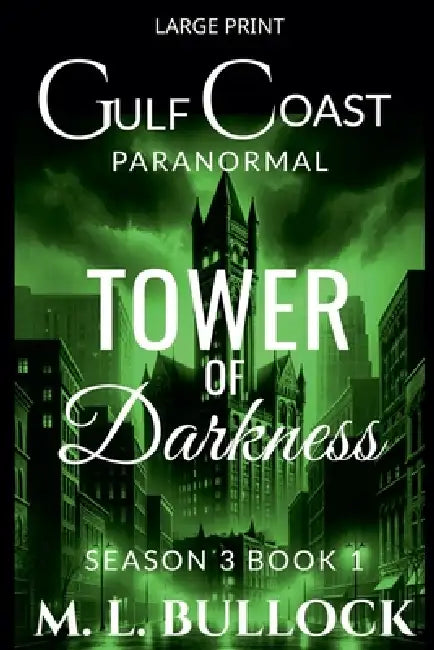 Tower of Darkness by M. L. Bullock