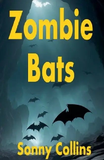 Zombie Bats by Sonny Collins