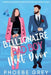 Billionaire Bad Boy Next Door An Enemies To Lovers Fake Relationship Small Town Sweet Romantic Comedy by Phoebe Grey