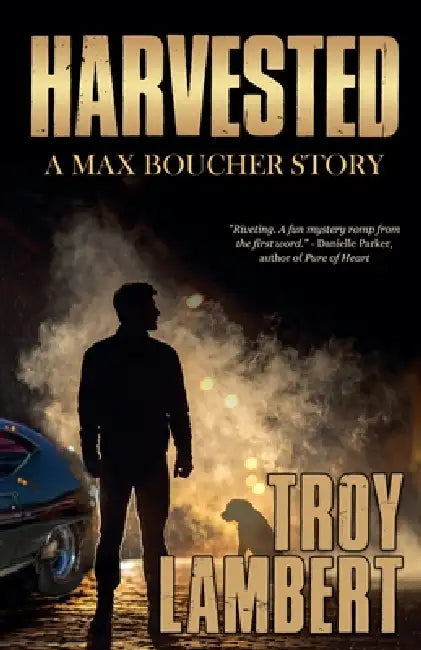Harvested by Troy Lambert
