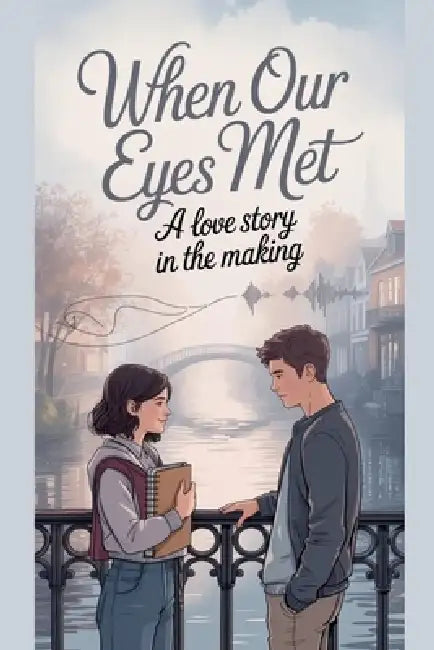 When Our Eyes Met by Evelyn Sloane