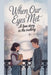 When Our Eyes Met by Evelyn Sloane