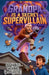 Grandpa Is a Secret Supervillain: Old Habits Die Hard (and Explode) by Pixelart Studio Press