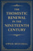 The Thomistic Renewal in the Nineteenth Century by Owen Mitchell