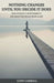Nothing Changes Until You Decide It Does by Cody Carroll