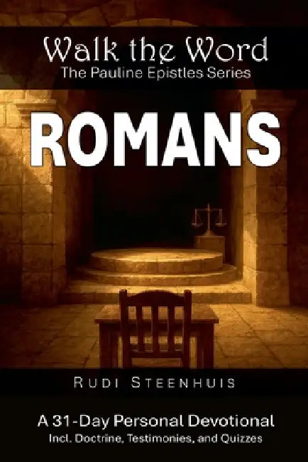 Walk the Word: Romans by Rudi Steenhuis