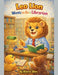 Leo Lion Wants to Be a Librarian by Allaric Voss