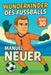 Wunderkinder des Fußballs: Manuel Neuer by Harald Sesselmann
