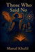 Those Who Said No by Manal Khalil