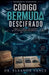 Código Bermuda Descifrado by Eleanor Vance