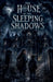 The House of the Sleeping Shadows by Lila Ravenscroft
