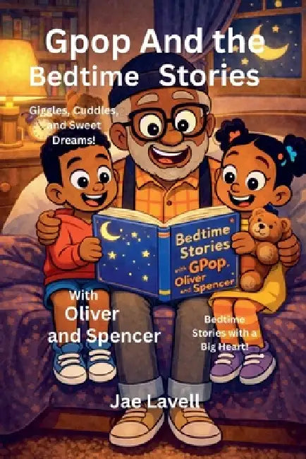 Gpop and The Bedtime Stories by Jae Lavell