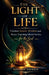 The Light of Life by Hosain Ahmed