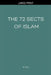 The 72 Sects of Islam by Maa