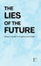 The Lies of the Future: Bilingual Stories in Hungarian and English by Pomme Bilingual