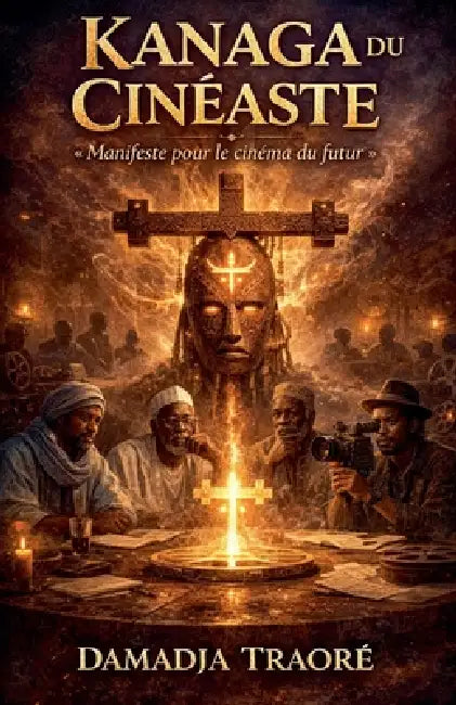 Kanaga Du Cinéaste by Damadja Traore