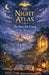 The Night Atlas: The Stars We Carry by M. Williams
