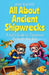 All About Ancient Shipwrecks: A Kid's Guide to Treasures Beneath the Sea by Anam Rasheed