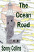 The Ocean Road by Sonny Collins