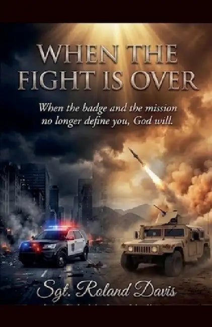 When The Fight Is Over by Roland Davis