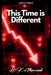 This Time is Different by H. K. Marwood