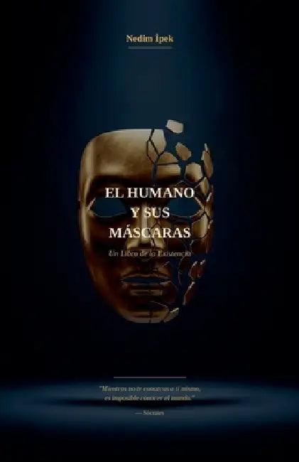 El Humano y sus Máscaras by Nedim İpek