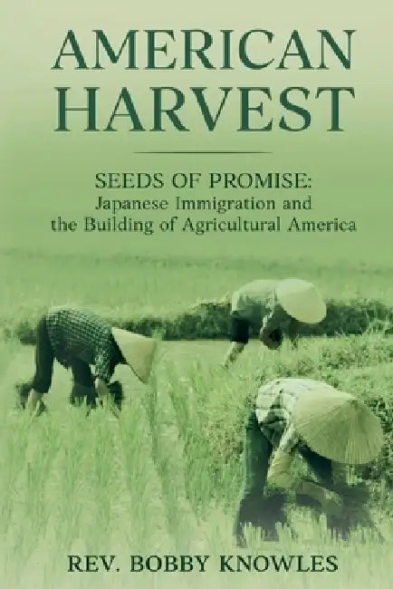 American Harvest by Bobby Knowles
