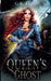 Queen's Ghost by G. K. Lund