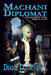 Machani Diplomat by Diane J. Cornwell