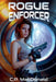 Rogue Enforcer by C. P. MacDonald