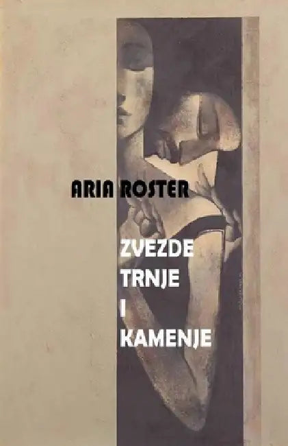 Zvezde trnje i kamenje by Aria Roster
