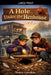 A Hole Under the Henhouse by Makis Gerakas