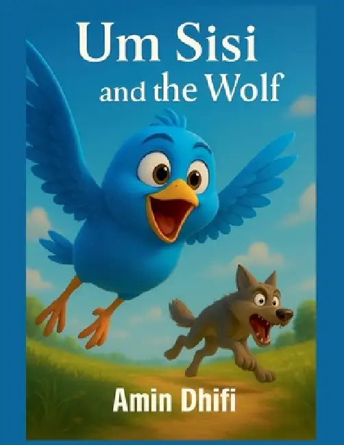Um Sisi and the Wolf by Amin Dhifi