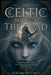The Celtic Book of the Dead by Aisling Morrígán