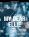 My Dear Ellie: Deutsche Ausgabe by Aisha Urooj