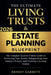 The Ultimate Living Trust & Estate Planning Blueprint: The Complete Easy-to-Follow Guide to Protecting Your Assets, Safeguarding Your Family's Future, by Ernest Garrett
