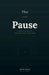 The Pause by Dean Elkins