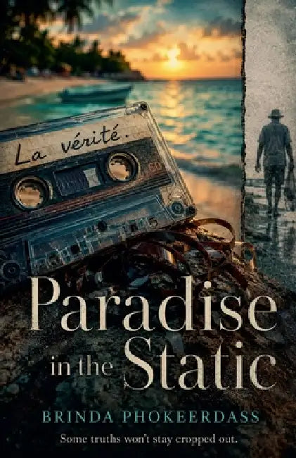 Paradise in the Static by Brinda Phokeerdass