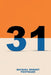31 by Michael Robert Pootmans