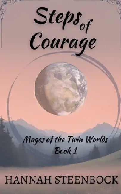 Steps of Courage by Hannah Steenbock