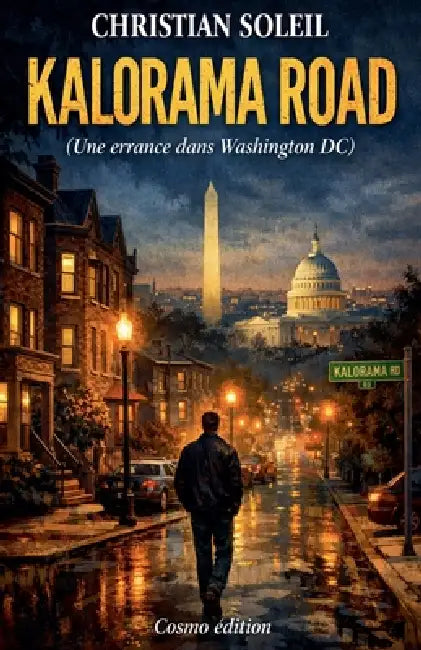 Kalorama Road (Une errance dans Washington DC) by Christian Soleil