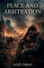 Peace and Arbitration by Jolen Paron