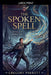 The Spoken Spell by Gregory Parrott