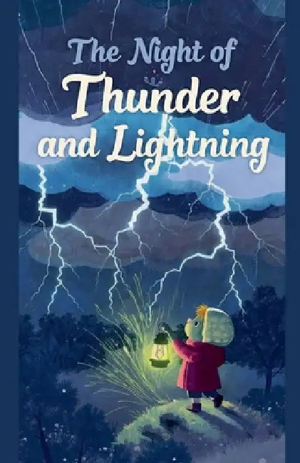 The Night of Thunder and Lightning by Tahira Kiran