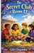 The Secret Club of Room 12 by Gift Chigamba