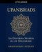 Upanishads: La Doctrina Secreta de los Upanishads by Upanishads Sutras
