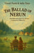 The Ballad of Nerun by Viorel Darie