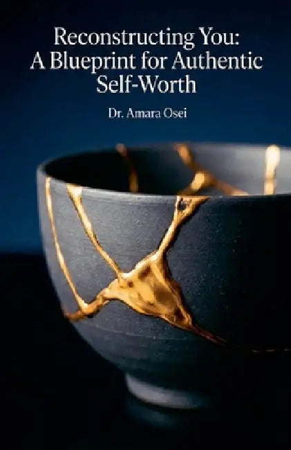 Reconstructing You by Amara Osei