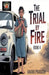The Trial by Fire by Anand Prakash