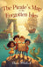 The Pirate's Map to the Forgotten Isles by Clara Whitlock